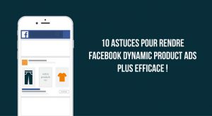 astuce facebook dynamic product ads effinity